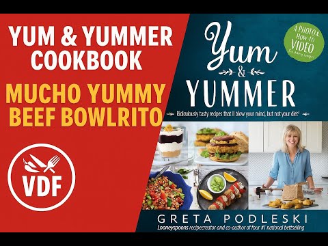 Mucho Yummy Beef Bowlrito (Yum & Yummer) | Vert Der Ferk Cookbook Roulette