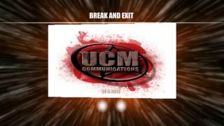 UCM Communications - Break and Exit Teaser