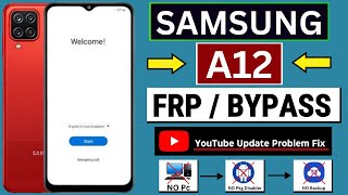 Samsung Galaxy A12 Frp Bypass Without PC | You-tube Update Fix | Samsung SM-A127F/DS | Frp Unlock