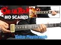 ONE OK ROCK - NO SCARED (Guitar Playthrough Cover By Guitar Junkie TV) HD