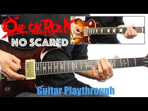 ONE OK ROCK - NO SCARED (Guitar Playthrough Cover By Guitar Junkie TV) HD