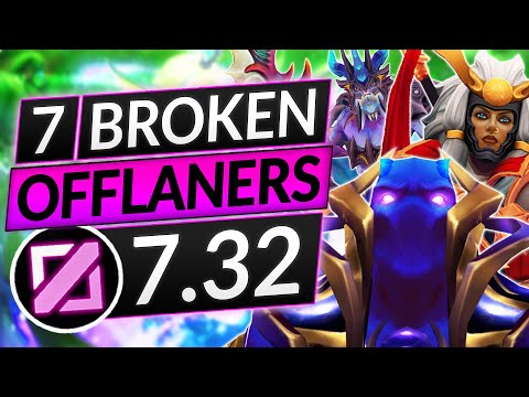 7 MOST BROKEN OFFLANERS of the NEW 7.32 Patch - TAKING OVER THE META - Dota 2 Guide