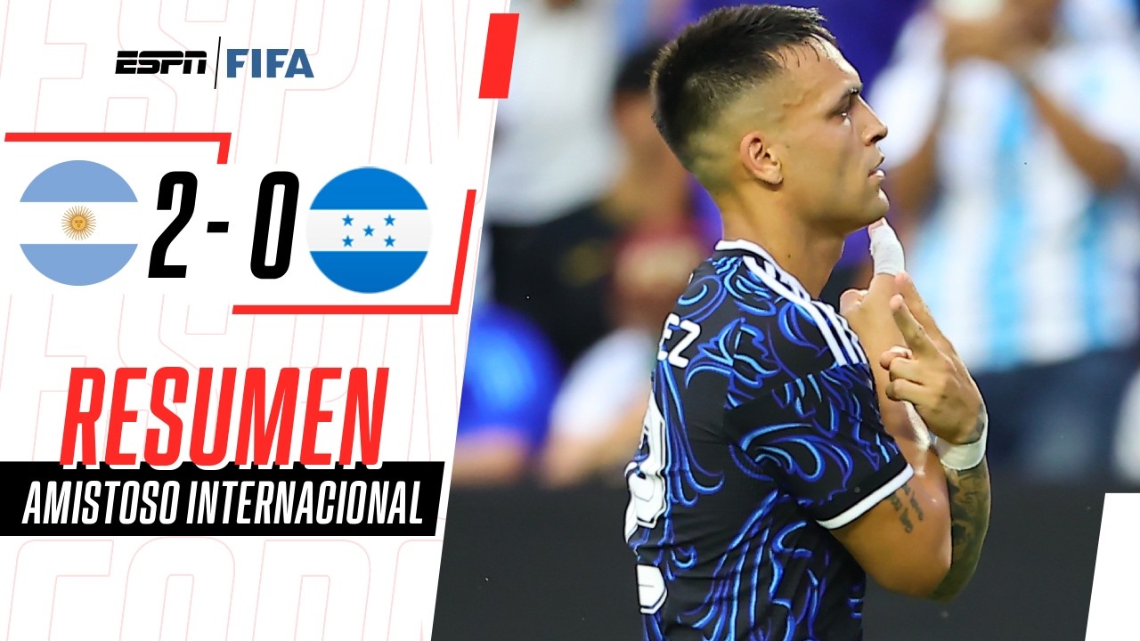 LAUTARO Y SIMEONE LOS TANTOS DE ARGENTINA EN EL AMISTOSO | Argentina 2-0 Honduras | RESUMEN