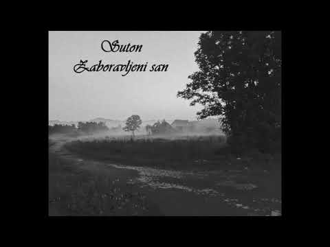 Suton  - Zaboravljeni san