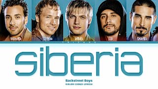 Backstreet Boys - Siberia (Color Coded Lyrics)