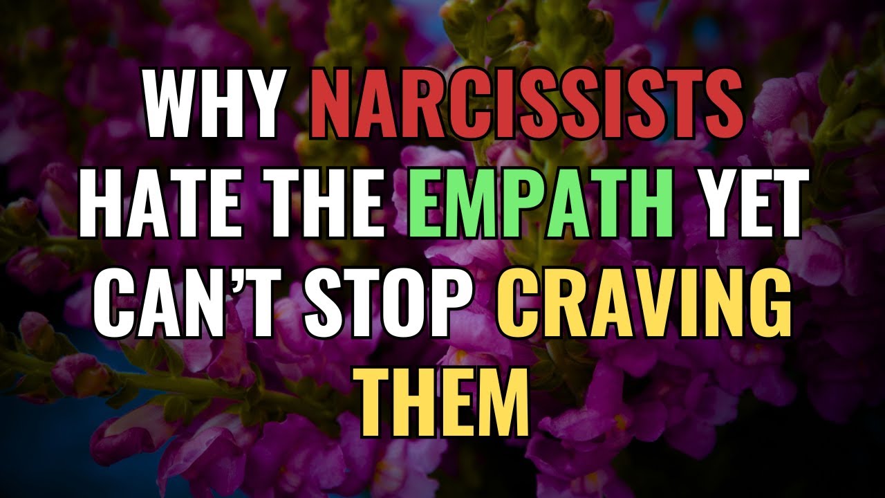 Why Narcissists Hate the Empath Yet Can’t Stop Craving Them | NPD | Narcissism | BehindTheScience