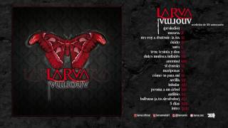 LARVA - ANORMAL (Edición de XV Aniversario) FULL ALBUM STREAM