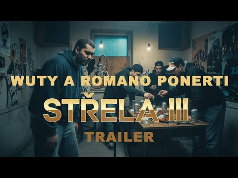 Wuty - Střela III trailer k videu