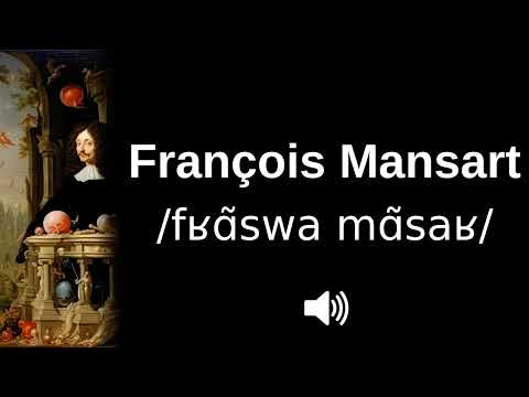 🇫🇷 How to pronounce François Mansart (CORRECTLY!)
