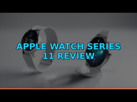 Apple Watch Series 11 Review