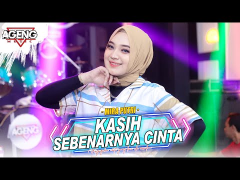 KASIH SEBENARNYA CINTA - Mira Putri ft Ageng Music (Official Live Music)