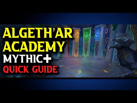 Algeth'ar Academy Quick Boss Guide | Dragonflight Mythic + Dungeon Guide