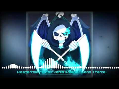 ReaperTale Megalovania (Reaper Sans Theme)