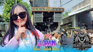Download lagu DJ DAYUNI VOC. INDAH WATY FT DZAKY NDARU PUTRA SHOW ANJATAN INDRAMAYU mp3 Download lagu DJ DAYUNI VOC. INDAH WATY FT DZAKY NDARU PUTRA SHOW ANJATAN INDRAMAYU mp3