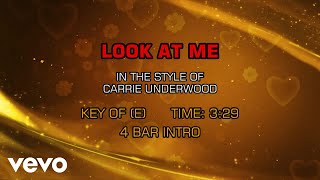 Carrie Underwood - Look At Me (Karaoke)