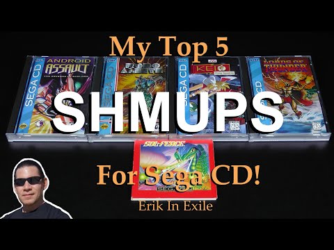 My Top 5 SHMUPS for Sega CD!
