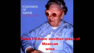 Mexican wine- Fountains of Wayne  testo/lyrics