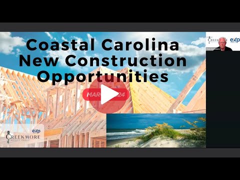 Coastal Carolina New Construction Opportunities