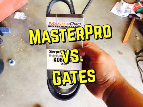 MasterPro Belt Review - MasterPro Serpentine Belt Review - Quality - Gates vs MasterPro