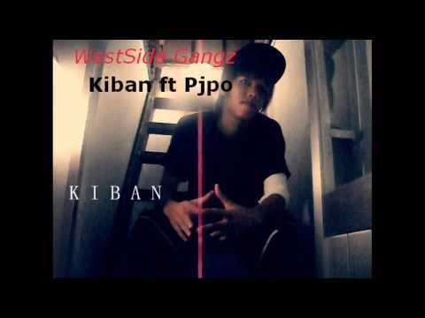 WestSide G   Kiban ft Pjpo