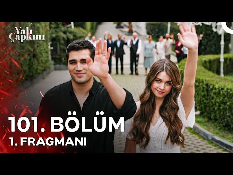 Yalı Çapkını 101. Bölüm Fragmanı