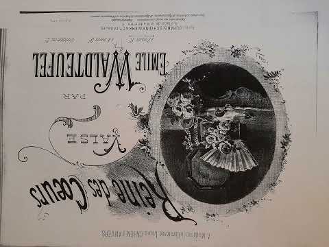 Emile Waldteufel - Reine de Coeurs, Valse, Op.192 (1)