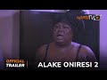 Alake Oniresi 2 Yoruba Movie 2024 | Official Trailer | Now Showing On ApataTV+