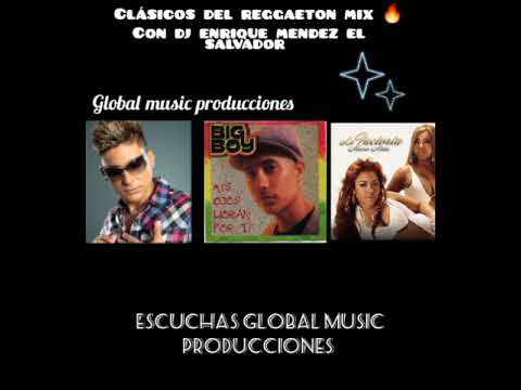 reggaeton romántico antiguo mix! dj enrique mendez el salvador, global music producciones