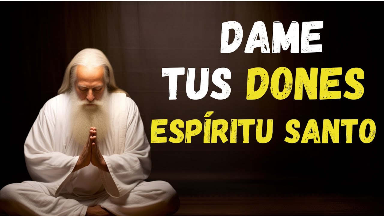 Cómo se revelan los DONES del ESPÍRITU SANTO a quien los PIDE