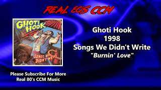 Ghoti Hook - Burnin&#39; Love