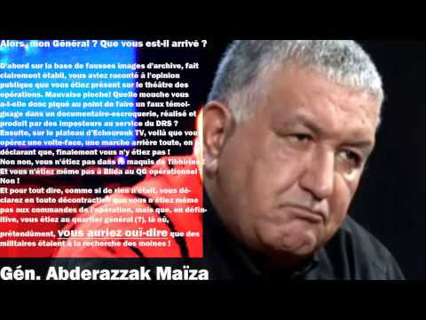 La volte-face du Général Maiza dans le massacre des moines de Tibhirine