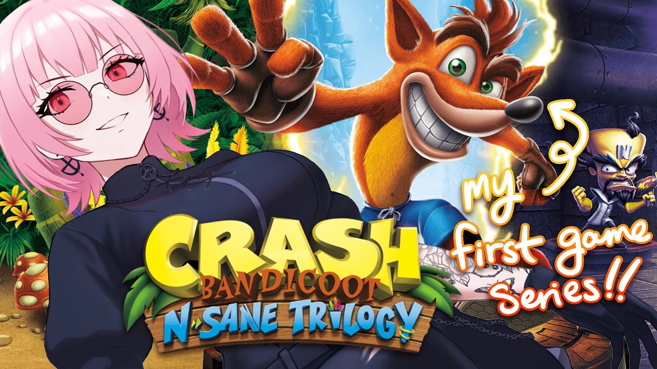 【Crash Bandicoot N. Sane Trilogy】revisiting my first lov- g g g GAME SERIES!! #calliolive