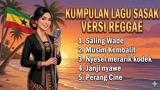 Download lagu KUMPULAN LAGU SASAK VERSI REGGAE Paling Enak Didengar 🏝️ (Full Album Cover) mp3 Download lagu KUMPULAN LAGU SASAK VERSI REGGAE Paling Enak Didengar 🏝️ (Full Album Cover) mp3