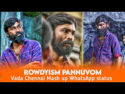 Rowdyism Pannuvom 😈 Vada Chennai 🔥 Mash up WhatsApp status 💥 Rowdy Status ✌️ TTG SURYA 💕