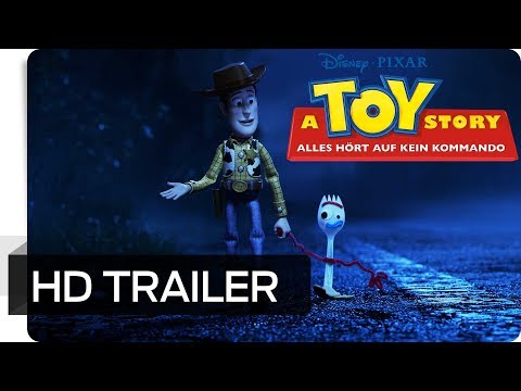 Trailer Toy Story 4 - Alles hört auf kein Kommando