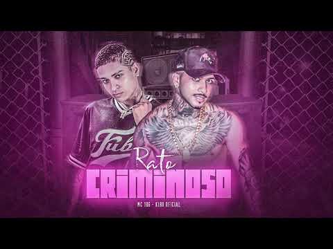 MC 10G, KIRO OFICIAL - RATO CRIMINOSO