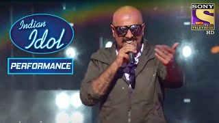 Vishal Dadlani का &#39;Tu Meri&#39; पे Rockstar Performance | Indian Idol