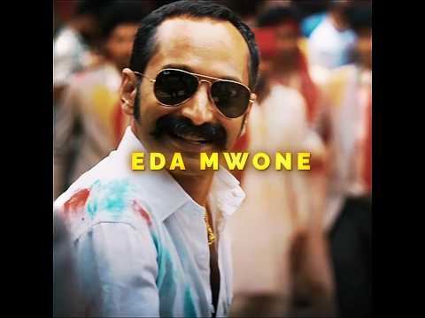 EDA MWONE!!! | Aavesham edit