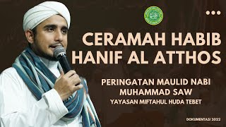 Download lagu FULL!!! CERAMAH HABIB HANIF AL ATTHOS | Maulid Nabi Muhammad SAW Yayasan Miftahul Huda Tebet 2022 mp3 Download lagu FULL!!! CERAMAH HABIB HANIF AL ATTHOS | Maulid Nabi Muhammad SAW Yayasan Miftahul Huda Tebet 2022 mp3