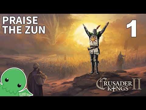 Praise the Zun - Part 1 - Crusader Kings II: Jade Dragon