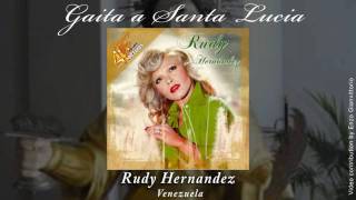 Gaita a Santa Lucia - Rudy Hernandez (Venezuela)