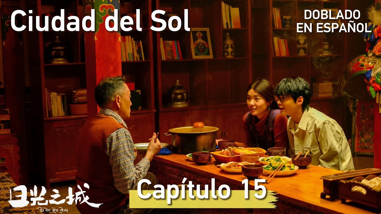 Ciudad del Sol - Capítulo 15 (Doblado en español)