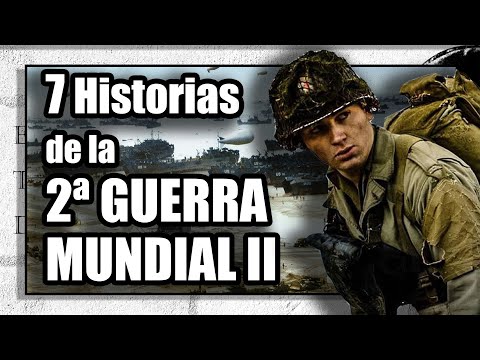 7 Historias Curiosas de la SEGUNDA GUERRA MUNDIAL II