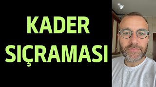 Kader sıçraması.. Kaderinizin istediğiniz gibi değiştiği o kırılma anları.. Nasıl olur bu?