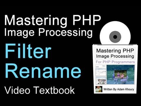 PHP Image Filter Name Rename Tutorial Upload jpg gif png On the Fly