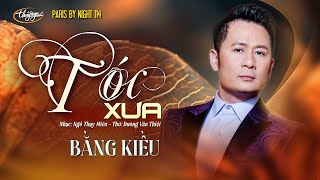 Bằng Kiều - Tóc Xưa (Ngô Thụy Miên Thơ: