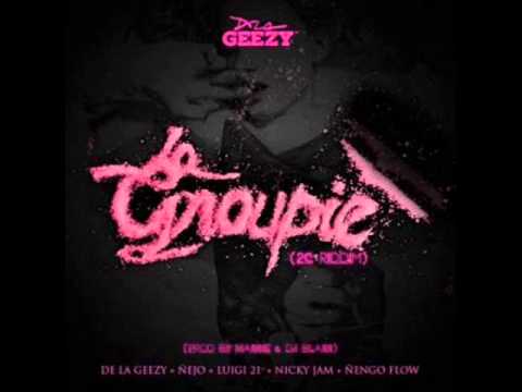 De La Ghetto Ft. Nejo  Luigi 21 Plus  Nicky Jam Y Nengo Flow - La Groupie