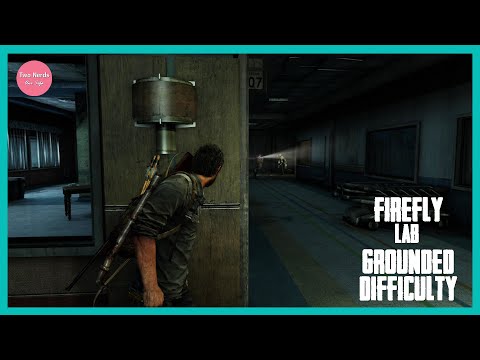 TLOU - Firefly Lab - Grounded Difficulty