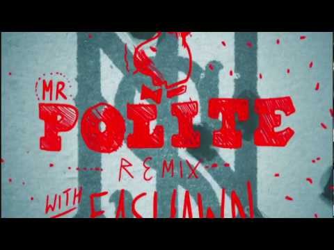 Notes to Self - Mr. Polite [REMIX] (with Fashawn)