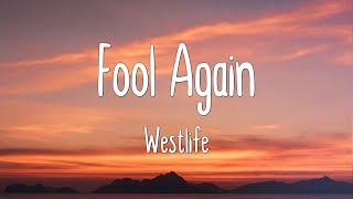 Download lagu Fool Again - Westlife (Lyrics|Mix) mp3